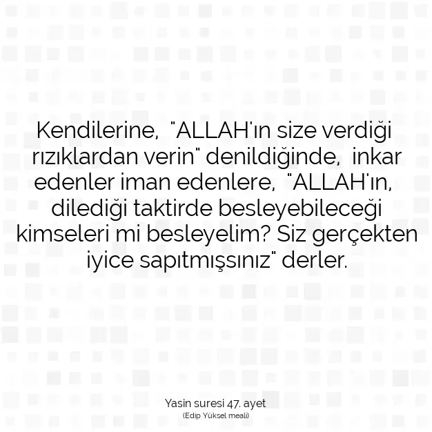 Ayetbul | Kuran Mealleri | Quran | Yasin suresi 47. ayet