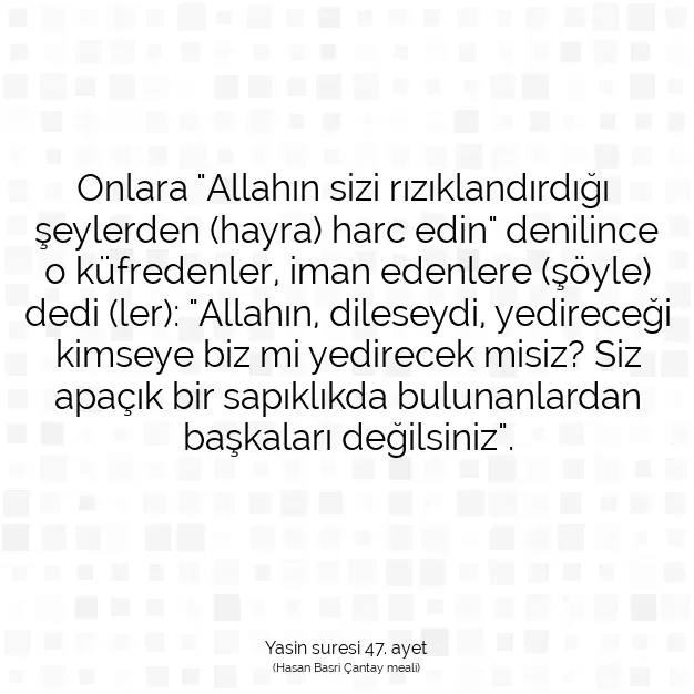 Ayetbul | Kuran Mealleri | Quran | Yasin suresi 47. ayet