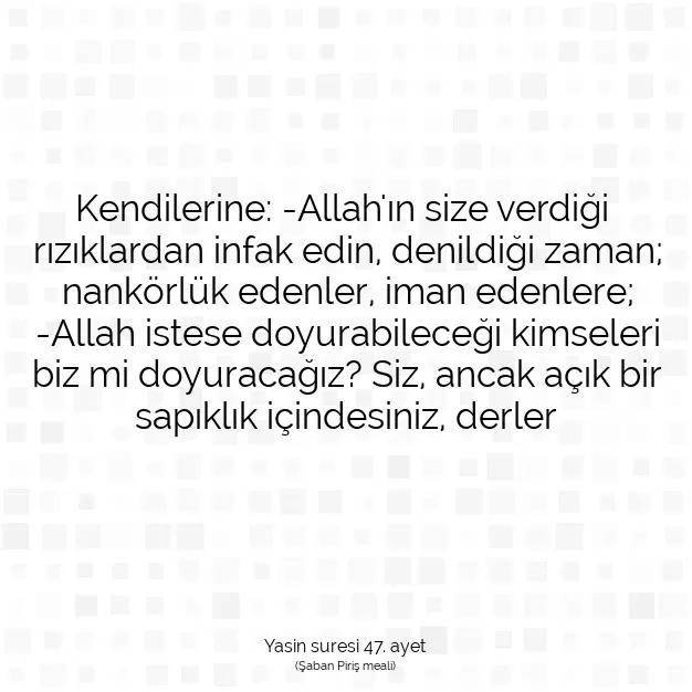 Ayetbul | Kuran Mealleri | Quran | Yasin suresi 47. ayet