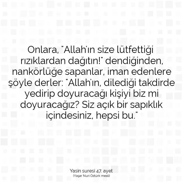 Ayetbul | Kuran Mealleri | Quran | Yasin suresi 47. ayet