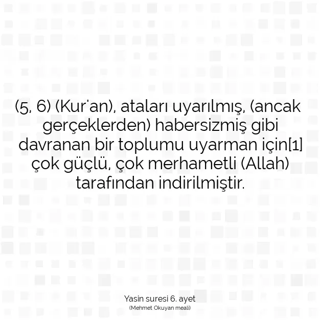 Ayetbul | Kuran Mealleri | Quran | Yasin suresi 6. ayet