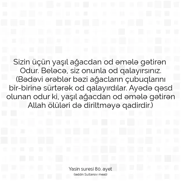 Ayetbul | Kuran Mealleri | Quran | Yasin suresi 80. ayet