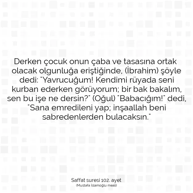 Ayetbul | Kuran Mealleri | Quran | Saffat suresi 102. ayet