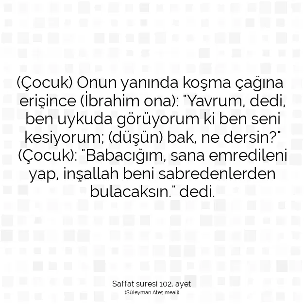 Ayetbul | Kuran Mealleri | Quran | Saffat suresi 102. ayet