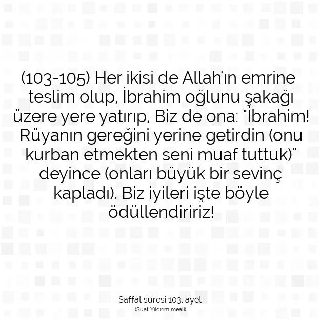 Ayetbul | Kuran Mealleri | Quran | Saffat suresi 103. ayet