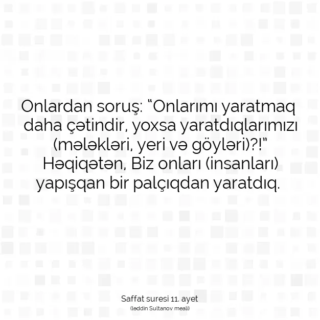 Ayetbul | Kuran Mealleri | Quran | Saffat suresi 11. ayet