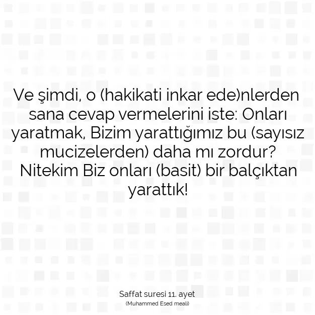 Ayetbul | Kuran Mealleri | Quran | Saffat suresi 11. ayet