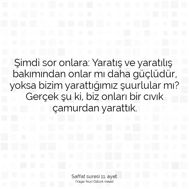 Ayetbul | Kuran Mealleri | Quran | Saffat suresi 11. ayet