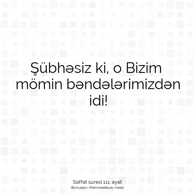 Ayetbul | Kuran Mealleri | Quran | Saffat suresi 111. ayet