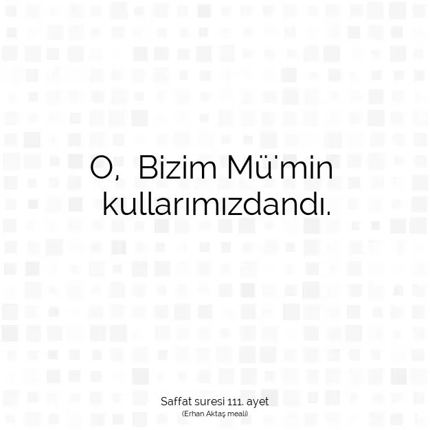 Ayetbul | Kuran Mealleri | Quran | Saffat suresi 111. ayet