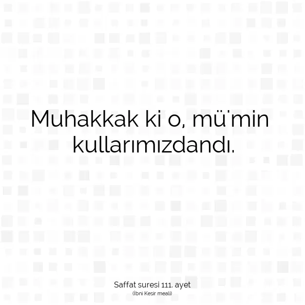 Ayetbul | Kuran Mealleri | Quran | Saffat suresi 111. ayet