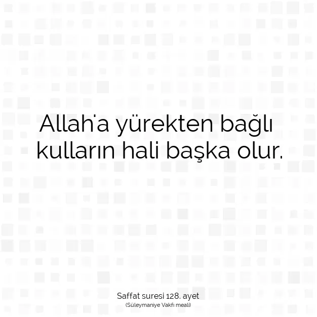 Ayetbul | Kuran Mealleri | Quran | Saffat suresi 128. ayet