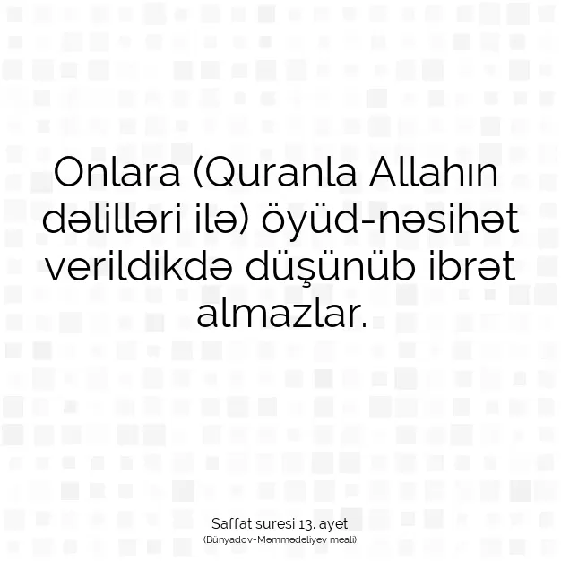 Ayetbul | Kuran Mealleri | Quran | Saffat suresi 13. ayet