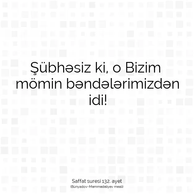 Ayetbul | Kuran Mealleri | Quran | Saffat suresi 132. ayet