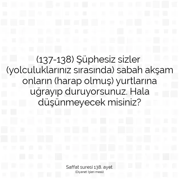 Ayetbul | Kuran Mealleri | Quran | Saffat suresi 138. ayet