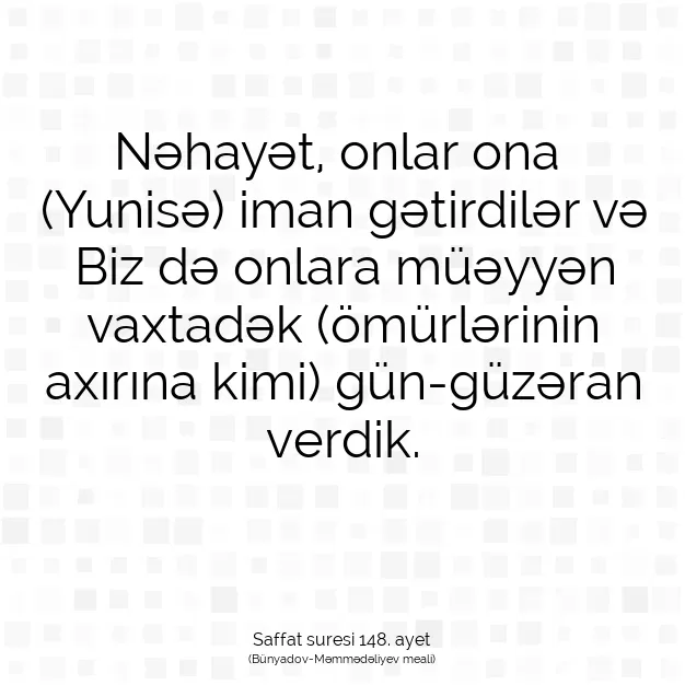 Ayetbul | Kuran Mealleri | Quran | Saffat suresi 148. ayet