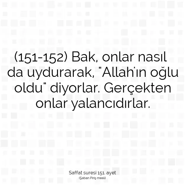 Ayetbul | Kuran Mealleri | Quran | Saffat suresi 151. ayet