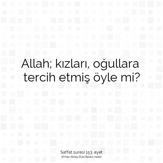 Ayetbul | Kuran Mealleri | Quran | Saffat suresi 153. ayet