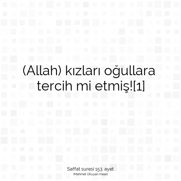 Ayetbul | Kuran Mealleri | Quran | Saffat suresi 153. ayet