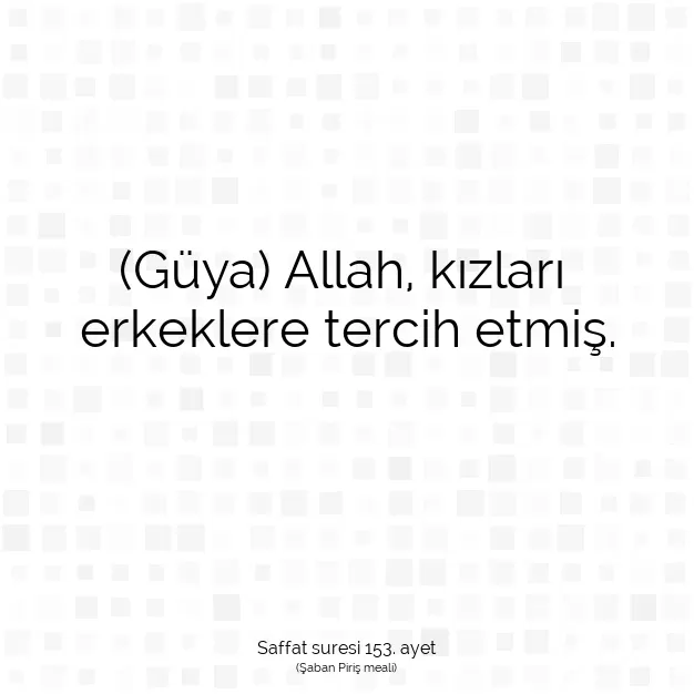 Ayetbul | Kuran Mealleri | Quran | Saffat suresi 153. ayet