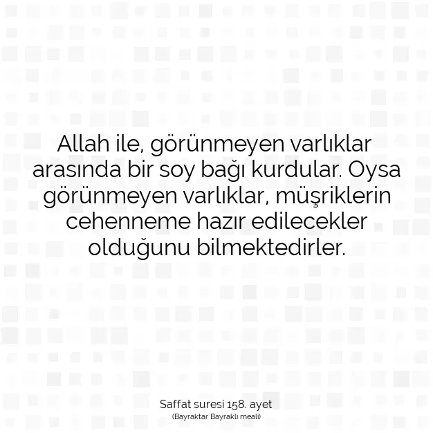 Ayetbul | Kuran Mealleri | Quran | Saffat suresi 158. ayet