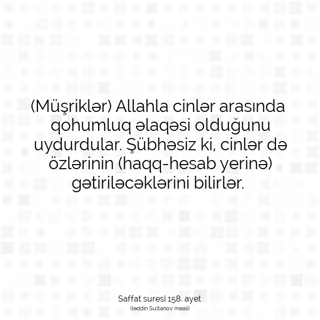 Ayetbul | Kuran Mealleri | Quran | Saffat suresi 158. ayet