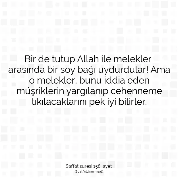 Ayetbul | Kuran Mealleri | Quran | Saffat suresi 158. ayet