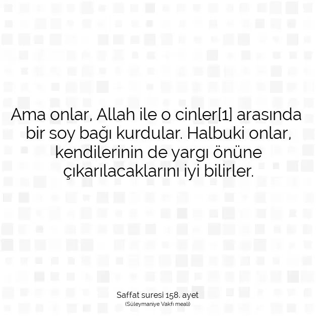 Ayetbul | Kuran Mealleri | Quran | Saffat suresi 158. ayet