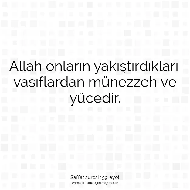 Ayetbul | Kuran Mealleri | Quran | Saffat suresi 159. ayet