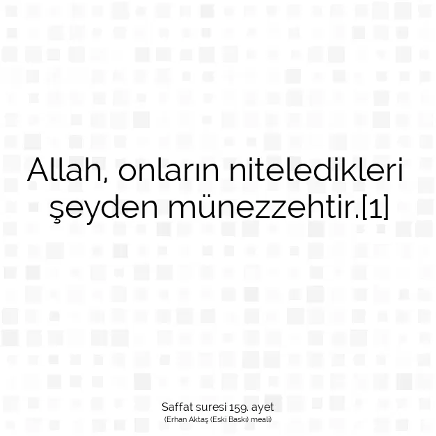 Ayetbul | Kuran Mealleri | Quran | Saffat suresi 159. ayet