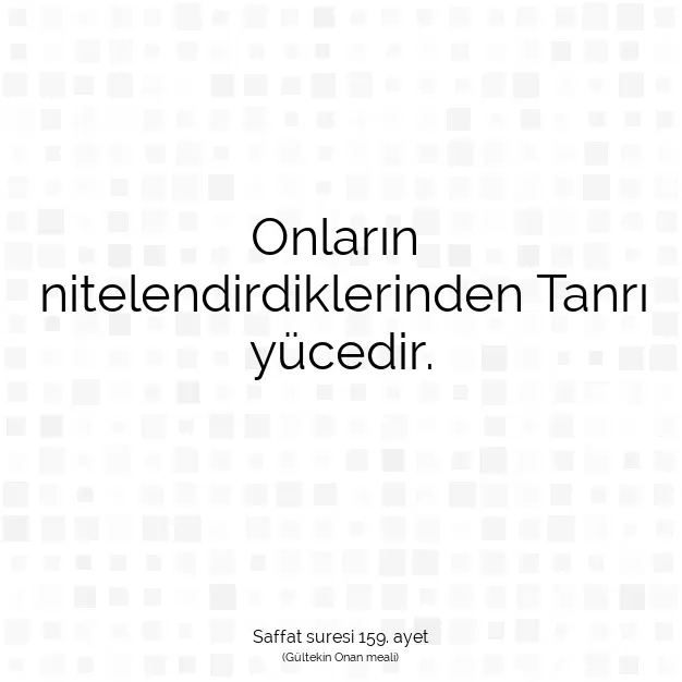 Ayetbul | Kuran Mealleri | Quran | Saffat suresi 159. ayet