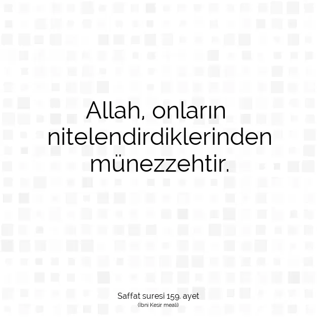 Ayetbul | Kuran Mealleri | Quran | Saffat suresi 159. ayet