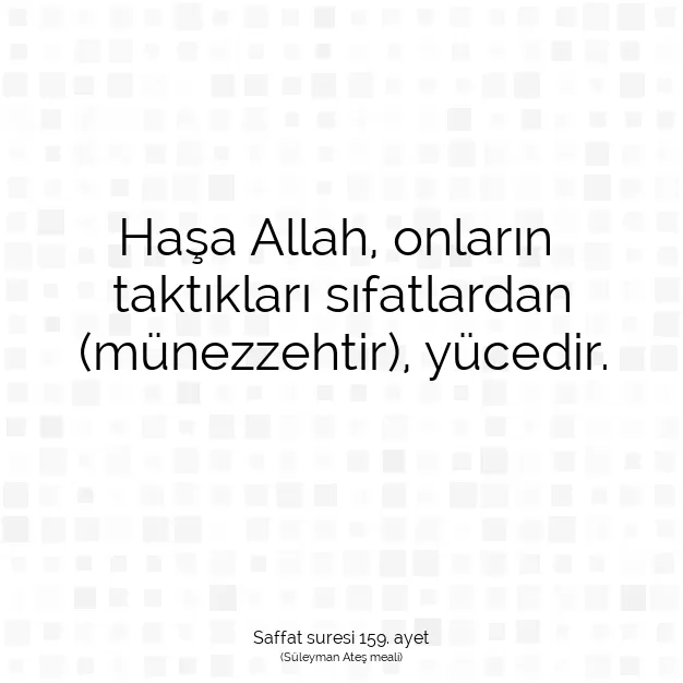 Ayetbul | Kuran Mealleri | Quran | Saffat suresi 159. ayet