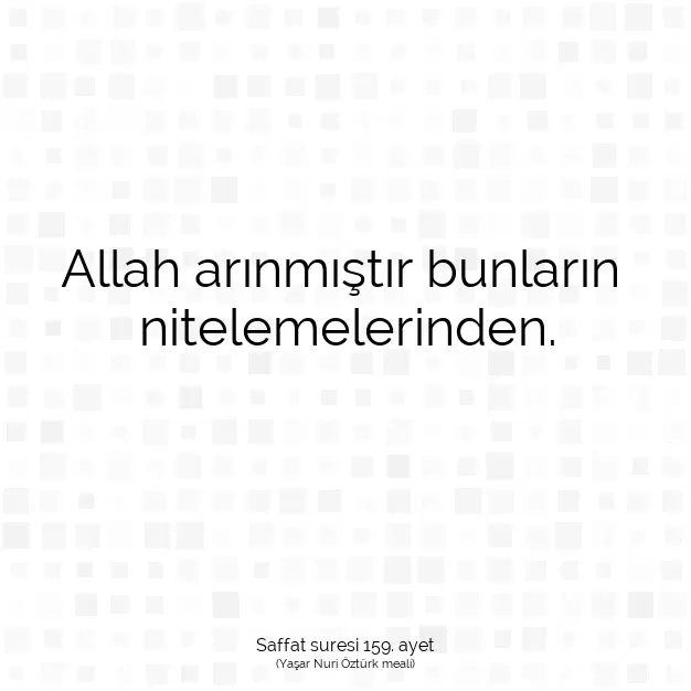 Ayetbul | Kuran Mealleri | Quran | Saffat suresi 159. ayet