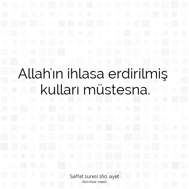 Ayetbul | Kuran Mealleri | Quran | Saffat suresi 160. ayet