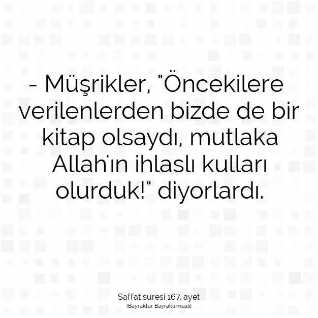 Ayetbul | Kuran Mealleri | Quran | Saffat suresi 167. ayet