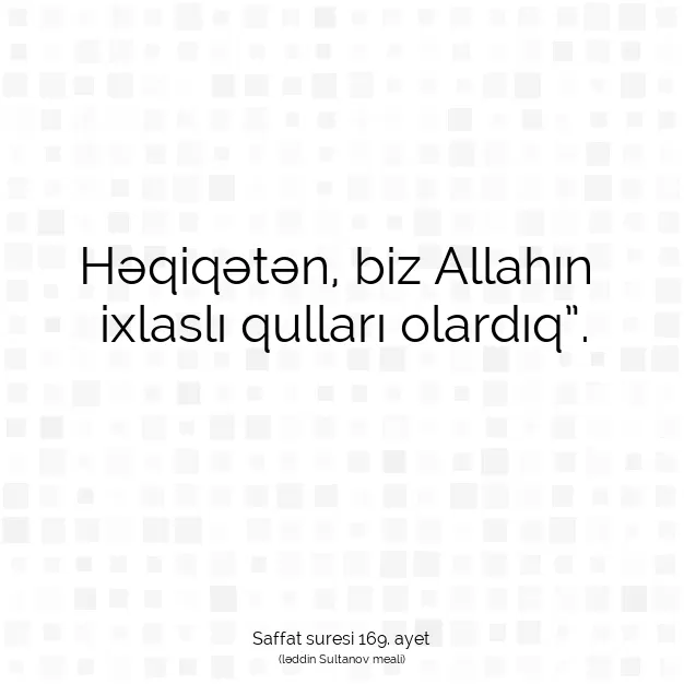 Ayetbul | Kuran Mealleri | Quran | Saffat suresi 169. ayet