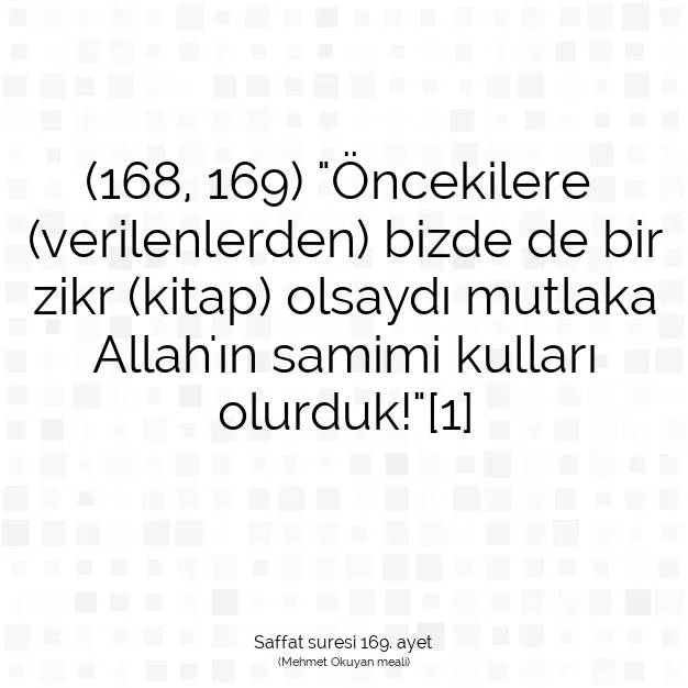 Ayetbul | Kuran Mealleri | Quran | Saffat suresi 169. ayet