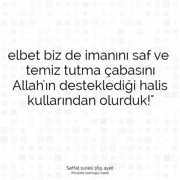 Ayetbul | Kuran Mealleri | Quran | Saffat suresi 169. ayet