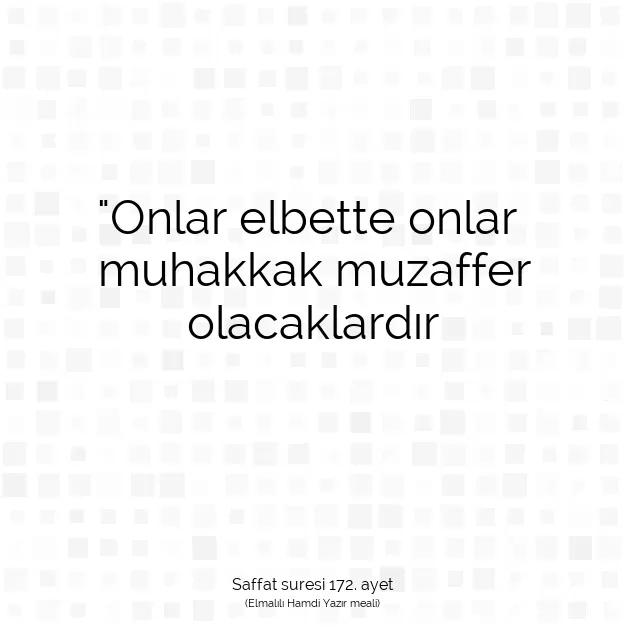 Ayetbul | Kuran Mealleri | Quran | Saffat suresi 172. ayet