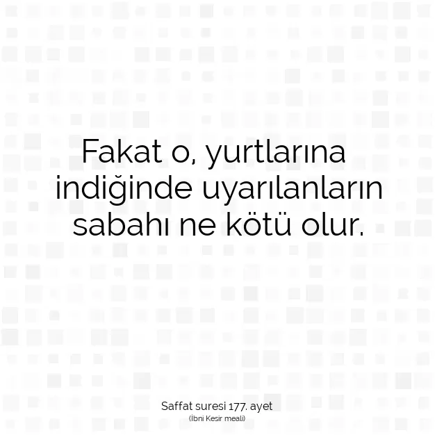 Ayetbul | Kuran Mealleri | Quran | Saffat suresi 177. ayet