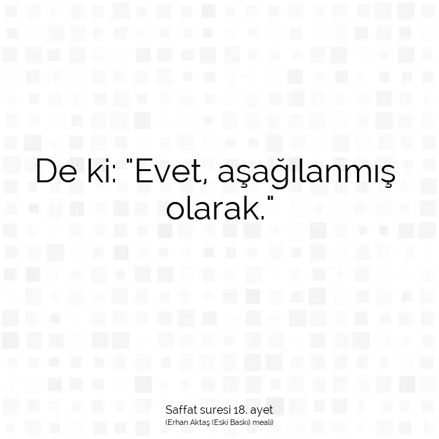 Ayetbul | Kuran Mealleri | Quran | Saffat suresi 18. ayet