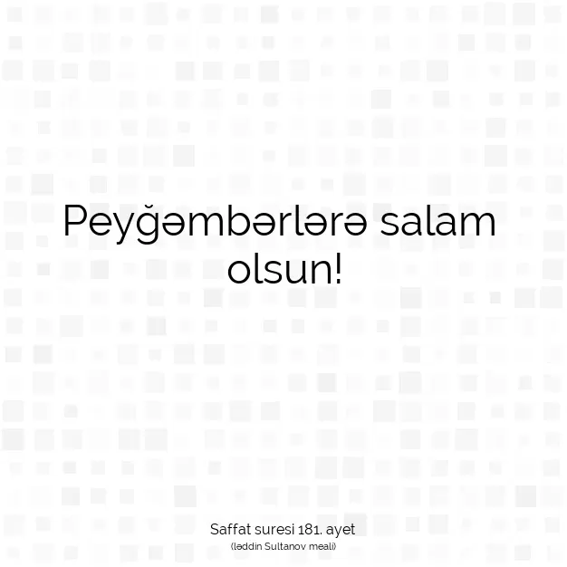 Ayetbul | Kuran Mealleri | Quran | Saffat suresi 181. ayet