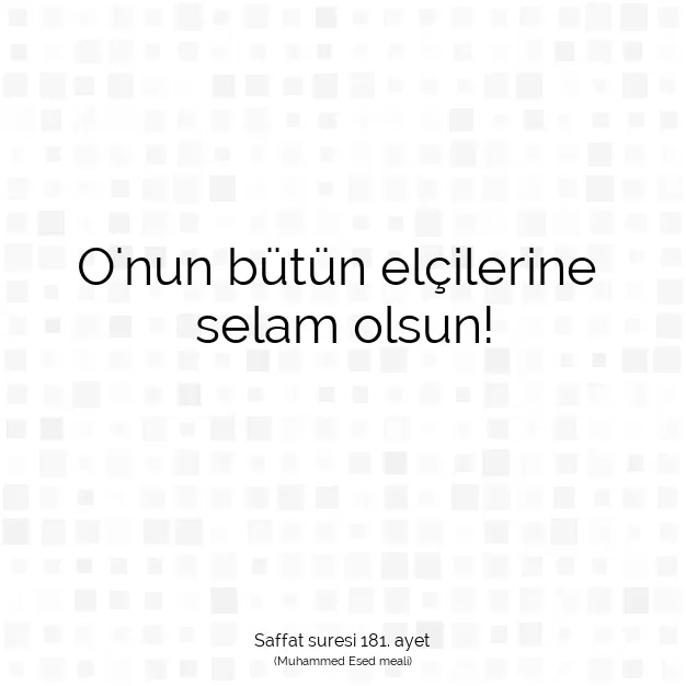 Ayetbul | Kuran Mealleri | Quran | Saffat suresi 181. ayet