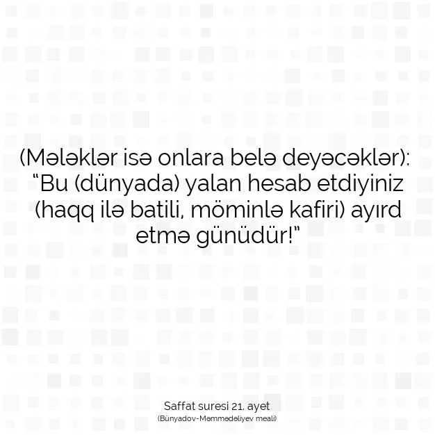 Ayetbul | Kuran Mealleri | Quran | Saffat suresi 21. ayet