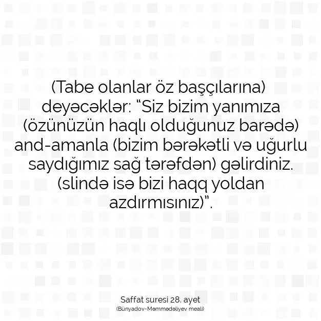 Ayetbul | Kuran Mealleri | Quran | Saffat suresi 28. ayet