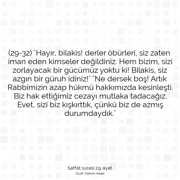 Ayetbul | Kuran Mealleri | Quran | Saffat suresi 29. ayet