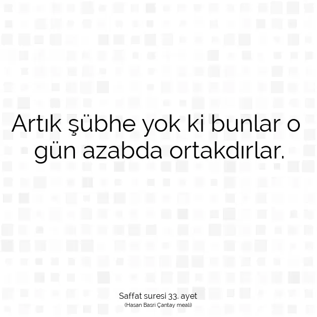 Ayetbul | Kuran Mealleri | Quran | Saffat suresi 33. ayet