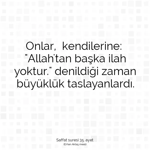 Ayetbul | Kuran Mealleri | Quran | Saffat suresi 35. ayet