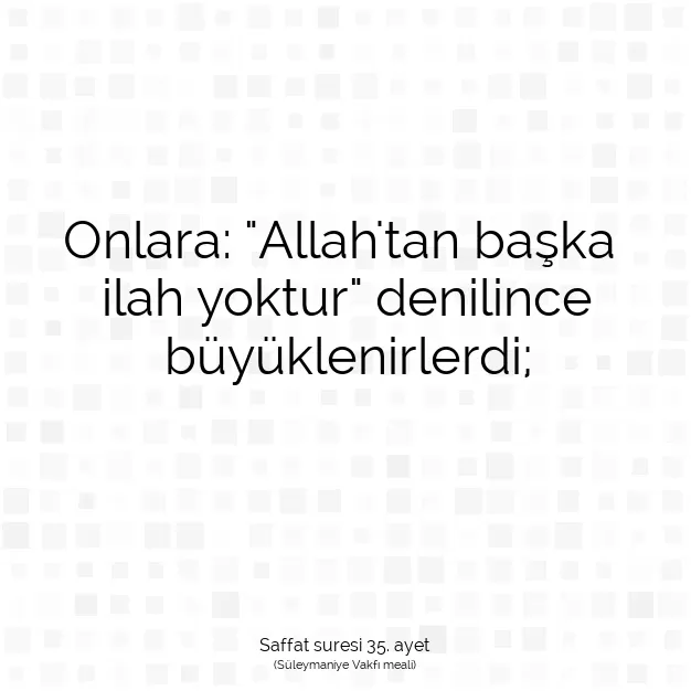 Ayetbul | Kuran Mealleri | Quran | Saffat suresi 35. ayet